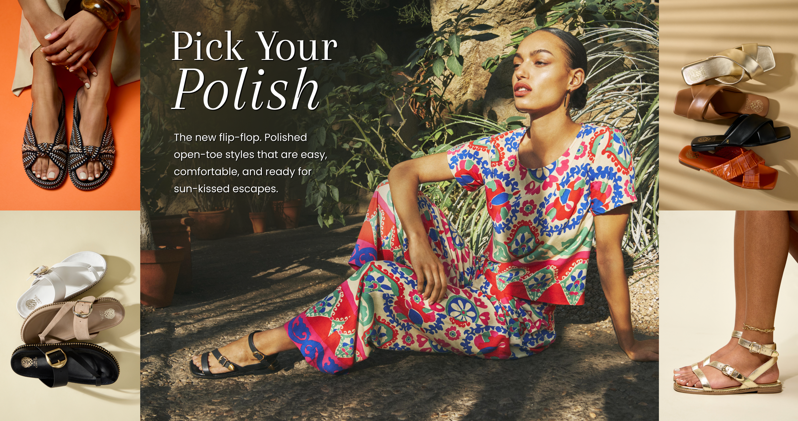 A woman in a colorful floral outfit sits outdoors in sunlight. Surrounding her are close-ups of stylish sandals in various colors and designs. Text reads: “Pick Your Polish. The new flip-flop. Polished open-toe styles for sun-kissed escapes.”.